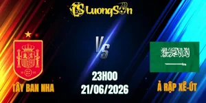 Tây Ban Nha vs Ả Rập Xê-út