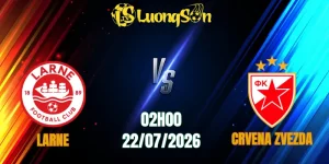 Larne vs Crvena Zvezda